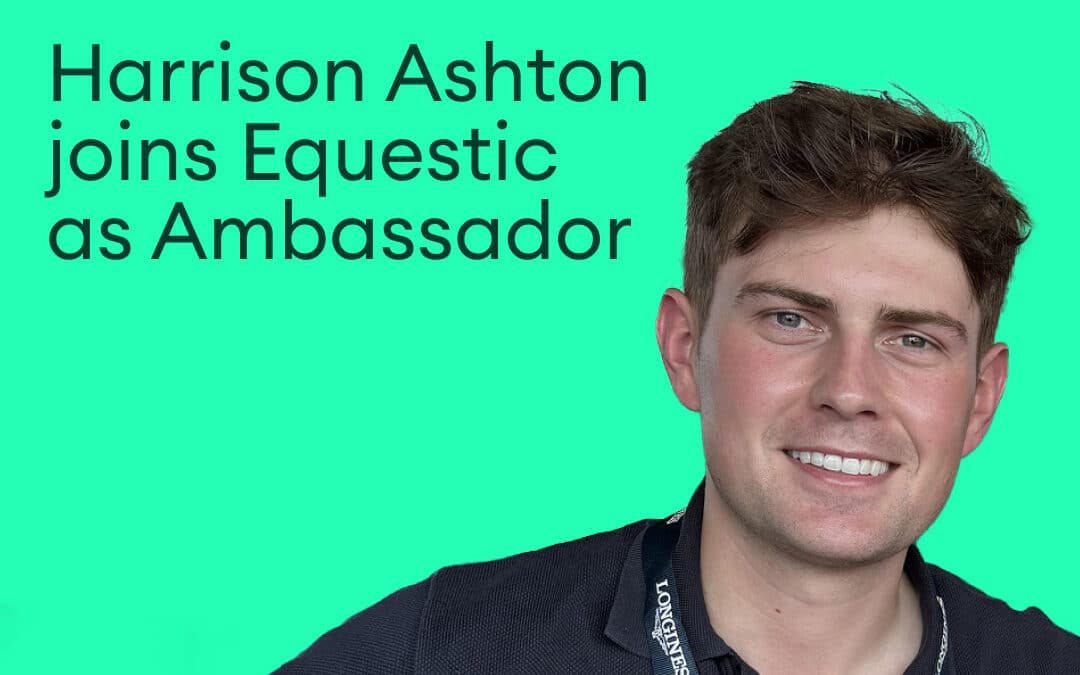 British Dressage U25 Team Rider Harrison Ashton Joins Equestic as Brand Ambassador