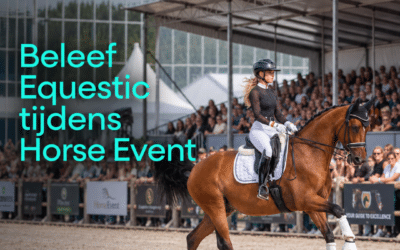 Primeur van Equestic op Horse Event 2026: neem samenvattingen van clinics mee naar huis